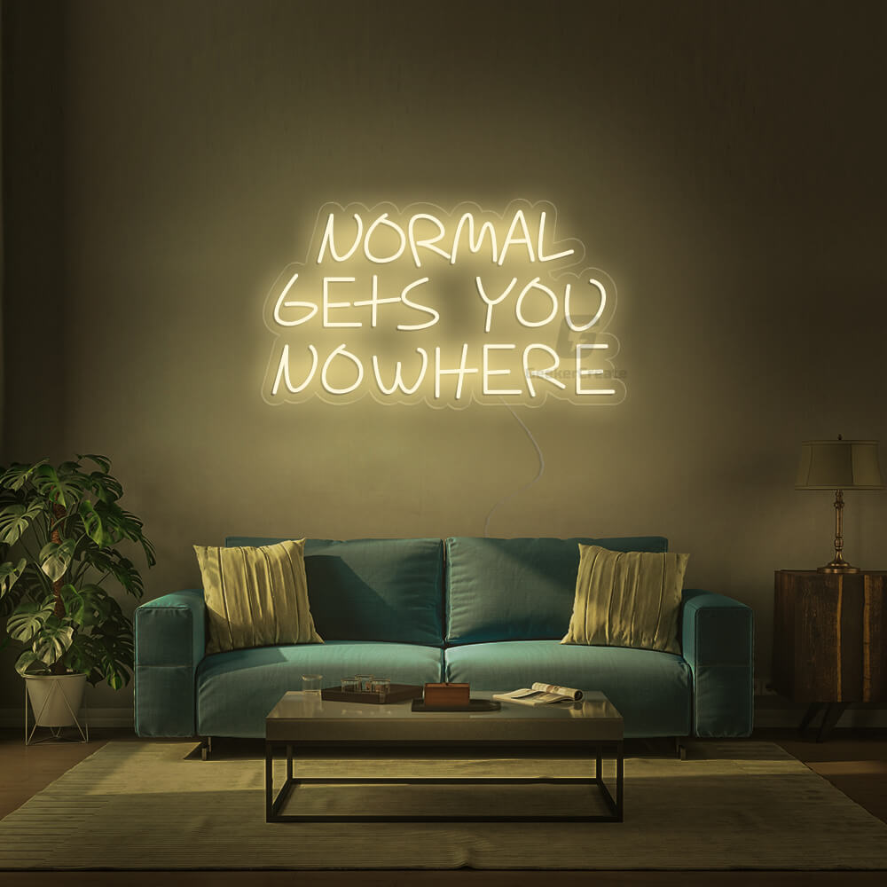 Normal Gets You Nowhere Neon Signs 1